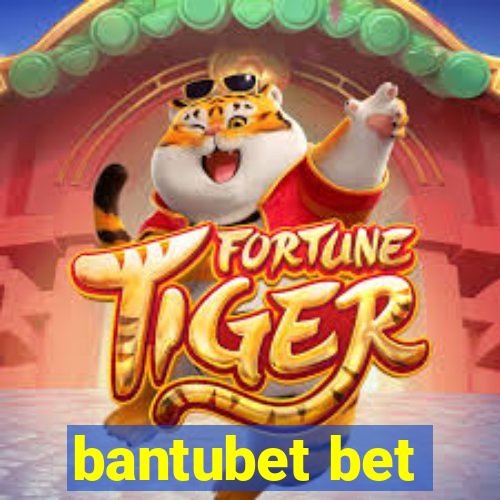 bantubet bet